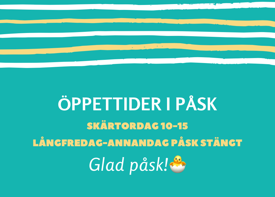Öppettider i påsk!